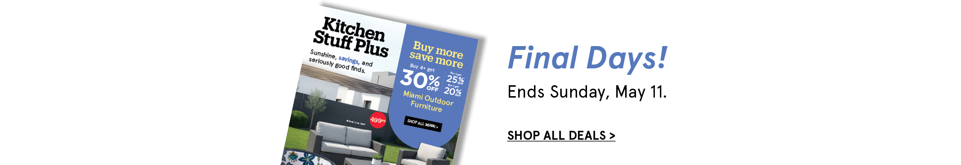 NEW FLYER! Outdoor Living Sale - NOW ON!