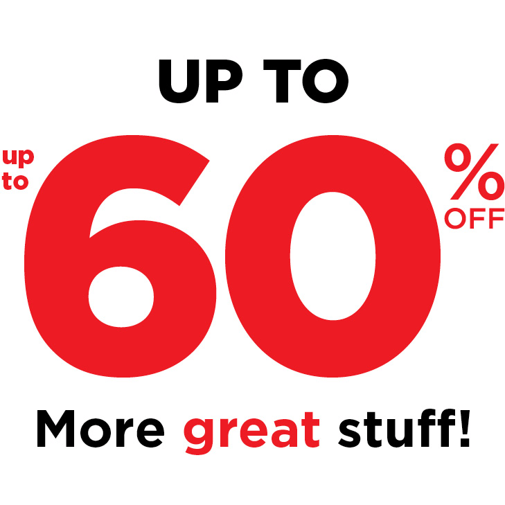 up to 60% Off More Great Stuff