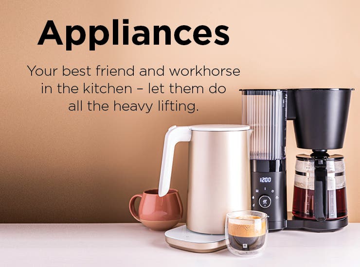 Appliances – your best friend and workhorse in the kitchen – let them do all the heavy lifting.