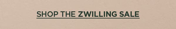 Shop The ZWILLING Sale >