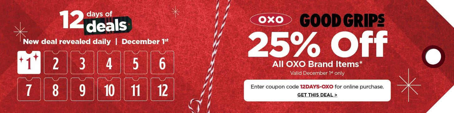 12 Days of Deals - Day 1 - 25% Off* all OXO Brand items