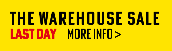 The Warehouse Sale -  last day- more info > for mobile