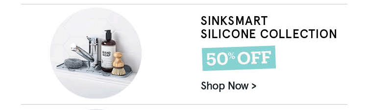 Sinksmart Silicone Collection - 50% OFF for mobile